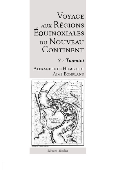 Picture of Voyage aux Régions Équinoxiales du Nouveau Continent - Tome 7 - Tuamini