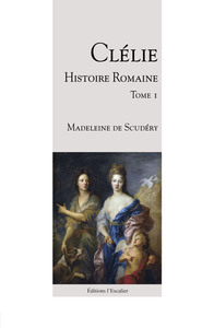 Picture of Clélie, histoire romaine - Tome 1 - Aronce