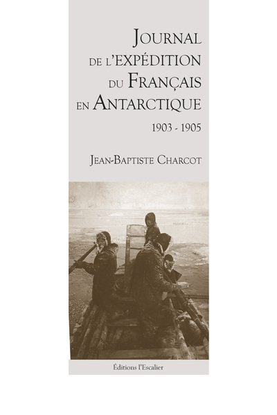 Image de Journal de l'expédition du Français en Antarctique - 1903-1905