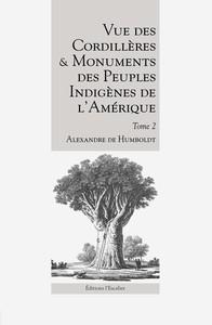 Picture of Vue des Cordillères et monuments des peuples indigènes de l’Amérique - Tome 2