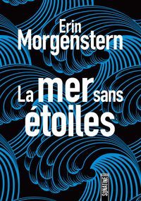 Picture of La Mer sans étoiles