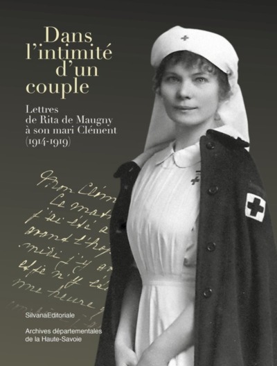 Picture of Dans l'intimité d'un couple - lettres de Rita de Maugny à son mari Clément, 1914-1919