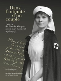 Picture of Dans l'intimité d'un couple - lettres de Rita de Maugny à son mari Clément, 1914-1919