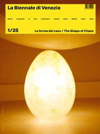 Image de LA BIENNALE DI VENEZIA 1/25. LA FORMA DEL CAOS - THE SHAPE OF CHAOS (IT-ENG)