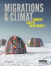 Picture of MIGRATIONS ET CLIMAT : COMMENT HABITER NOTRE MONDE ?