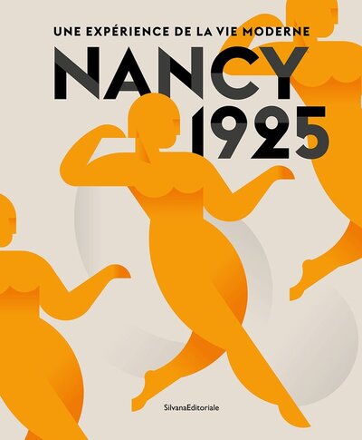 Picture of NANCY 1925. UNE EXPERIENCE DE LA VIE MODERNE