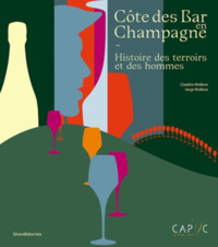 Picture of Côte des Bar en Champagne - histoire des terroirs et des hommes