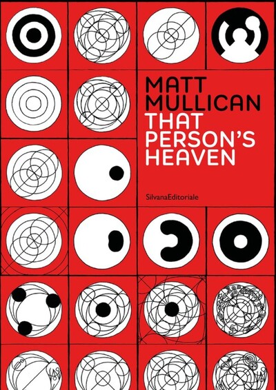 Picture of MATT MULLICAN. THAT PERSON'S HEAVEN (IT-ENG)