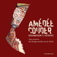 Image de AMEDEE COUDER, DESSINATEUR POUR ETOFFES. AUX SOURCES DU DESIGN TEXTILE AU 19E SIECLE