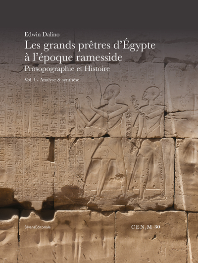 Picture of LES GRANDS PRETRES D'EGYPTE A L'EPOQUE RAMESSIDE Vol.1 : PROSOPOGRAPHIE ET HISTOIRE - ANALYSE & SYNT