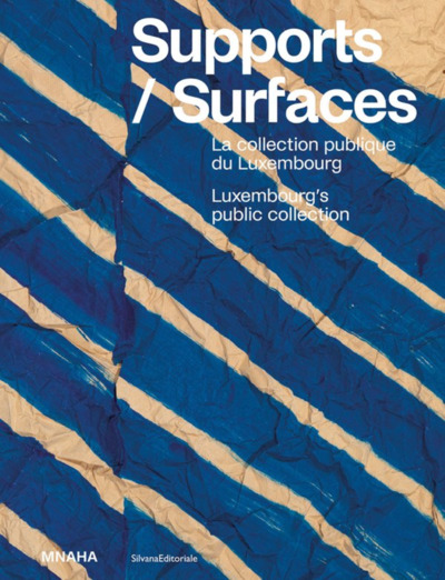 Picture of SUPPORTS / SURFACES : LA COLLECTION PUBLIQUE DU LUXEMBOURG.