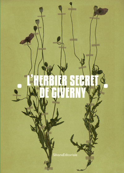 Image de L'herbier secret de Giverny - Jean-Pierre Hoschedé et Michel Monet en herboristes