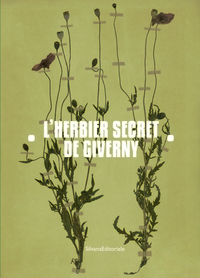Image de L'herbier secret de Giverny - Jean-Pierre Hoschedé et Michel Monet en herboristes