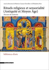 Picture of Rituels religieux et sensorialité - Antiquité et Moyen âge