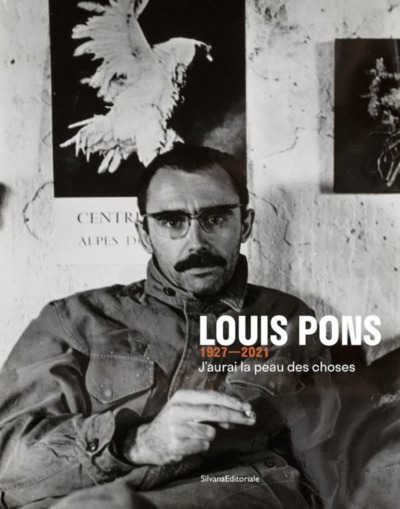 Picture of Louis Pons, 1927-2021, J'aurai la peau des choses - [exposition, Nice, Espace culturel Lympia, 5 novembre 2022-26 février 2023, Marseille, Musée Canti