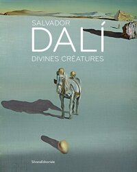 Image de SALVADOR DALI : DIVINES CREATURES (FR-ENG)