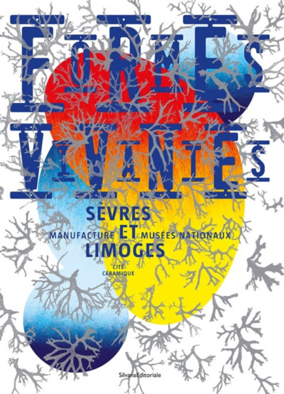 Picture of Formes vivantes - Sèvres et Limoges, manufacture et musées nationaux, Cité céramique