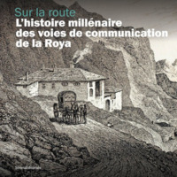 Picture of SUR LA ROUTE : L'HISTOIRE MILLENAIRE DES VOIES DE COMMUNICATION DE LA ROYA