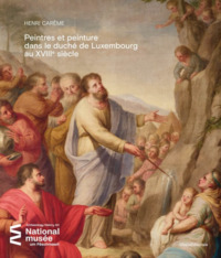 Picture of PEINTRES ET PEINTURE DANS LE DUCHE DE LUXEMBOURG AU XVIIIE SIECLE