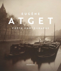 Picture of Eugène Atget - poète photographe