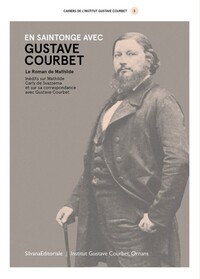 Picture of EN SAINTONGE AVEC GUSTAVE COURBET : LE ROMAN DE MATHILDE