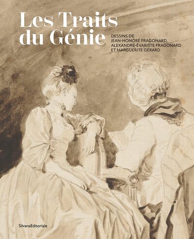 Picture of LES TRAITS DU GENIE : DESSINS DE JEAN-HONORE FRAGONARD, ALEXANDRE-EVARISTE FRAGONARD ET MARGUERITE G