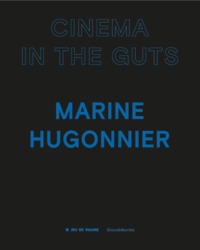 Picture of Marine Hugonnier, Cinema in the guts - [exhibition, Paris, Jeu de Paume, 8 June-18 September 2022]