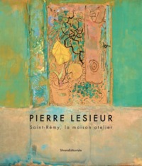Picture of Pierre Lesieur - Saint-Rémy, la maison atelier