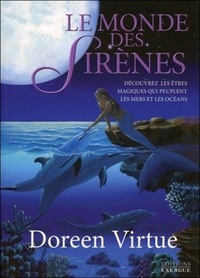 Image de Le monde des sirènes - Decouvrez les êtres magiques qui peuplent les mers et les océans