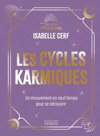 Picture of Les Cycles karmiques - Un mouvement en neuf temps pour se découvrir