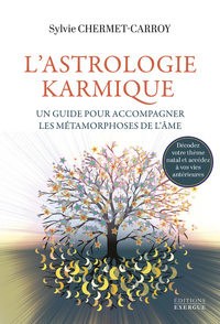 Image de L'Astrologie karmique - Un guide pour accompagner les métamorphoses de l'âme