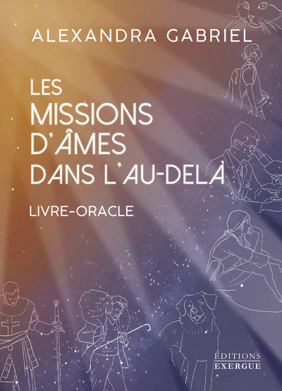 Picture of Les missions d'âmes dans l'au-delà - Livre-Oracle