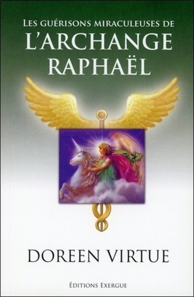 Picture of Les guérisons miraculeuses de l'archange Raphael