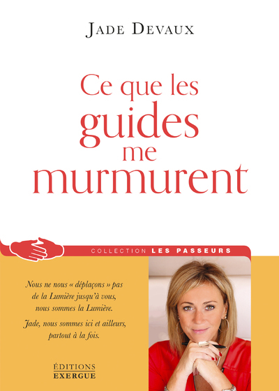 Image de Ce que les guides me murmurent