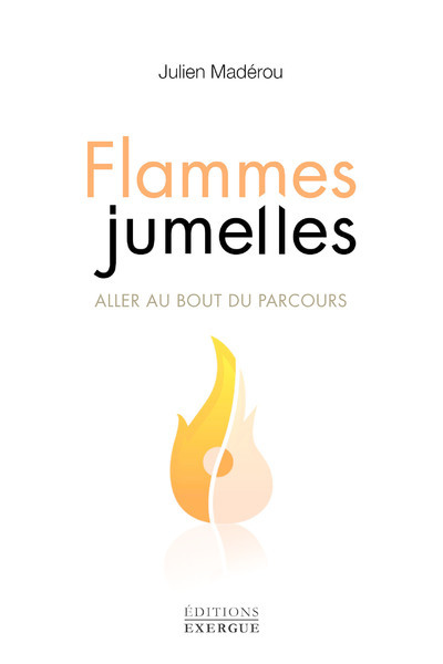 Image de Flammes jumelles, aller au bout du parcours