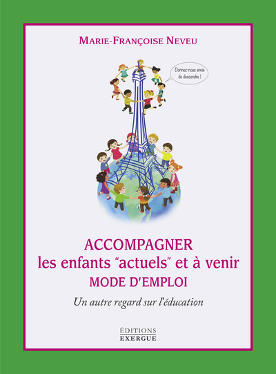 Image de Accompagner les enfants "actuels" et à venir - Un autre regard sur l'éducation