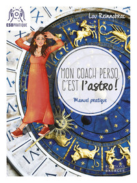 Picture of Mon coach perso, c'est l'astro ! - Manuel pratique