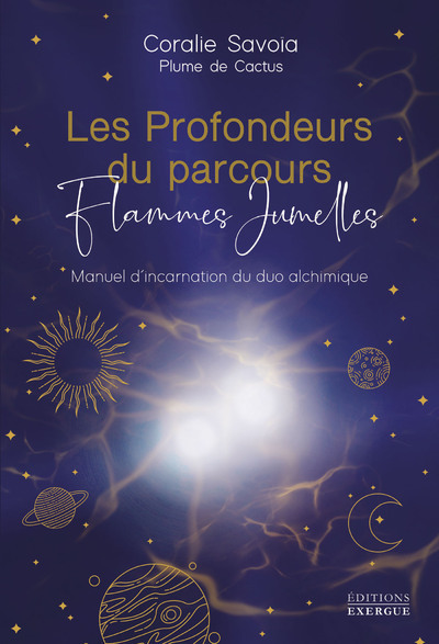 Picture of Les profondeurs du parcours Flammes Jumelles - Manuel d'incarnation du duo alchimique