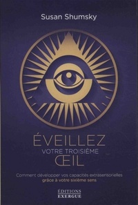 Picture of éveillez votre troisième oeil - Comment développer vos capacités extrasensorielles