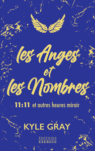 Image de Les Anges et les Nombres - 11:11 et autres heures miroir