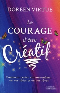 Image de Le courage d'être créatif