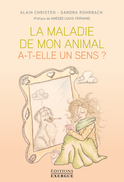 Image de La maladie de mon animal a-t-elle un sens?