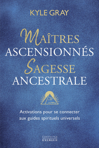 Picture of Maîtres ascensionnés, sagesse ancestrale - Activations pour se connecter aux guides spirituels universels