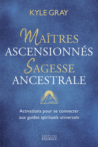 Picture of Maîtres ascensionnés, sagesse ancestrale - Activations pour se connecter aux guides spirituels universels