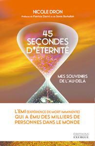 Image de 45 secondes d'éternité - Mes souvenirs de l'au-delà