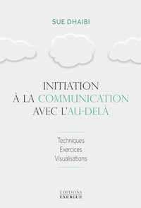 Image de Initiation à la communication avec l'au-delà