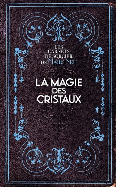 Picture of La Magie des Cristaux