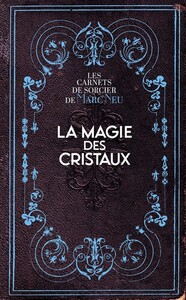 Picture of La Magie des Cristaux