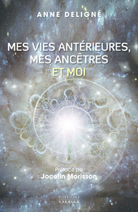 Image de Mes vies antérieures, mes ancêtres et moi