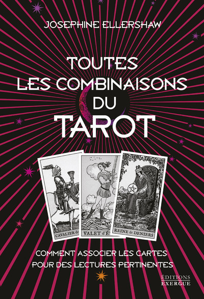 Image de Toutes les combinaisons du Tarot - Comment associer les cartes pour des lectures pertinentes